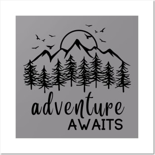 ADVENTURE AWAITS Posters and Art